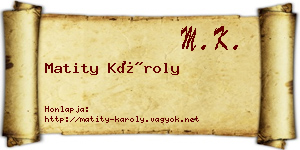 Matity Károly névjegykártya